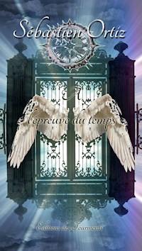 À l'épreuve du temps - Sébastien Ortiz - E-Book