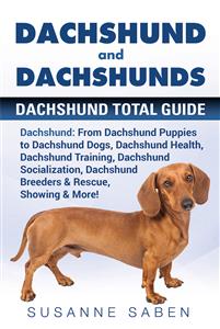 Dachshund and Dachshunds - Susanne Saben - E-Book
