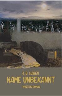 Name unbekannt - J.B. Hagen - E-Book