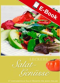 Leckere Salat-Genüsse -  - E-Book