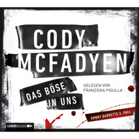 Das Böse in uns - Cody Mcfadyen - Hörbuch