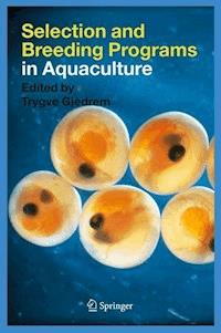 Selection and Breeding Programs in Aquaculture -  - E-Book