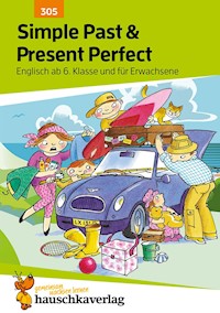 Simple Past & Present Perfect. Englisch ab 6. Klasse und für Erwachsene - Ludwig Waas - E-Book