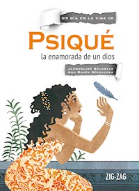 Psiqué, la enamorada de un dios - Jacqueline Balcells - E-Book