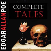 Complete Tales by Edgar Allan Poe - Edgar Allan Poe - Hörbuch