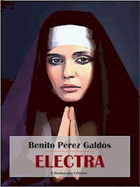 Electra - Benito Pérez Galdòs - E-Book