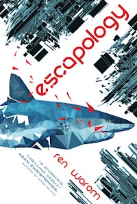 Escapology - Ren Warom - E-Book
