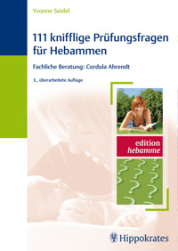 111 knifflige Prüfungsfragen für Hebammen - Yvonne Seidel - E-Book