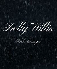 Dolly Willis - Nick Ensign - E-Book