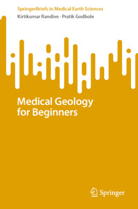 Medical Geology for Beginners - Kirtikumar Randive - E-Book