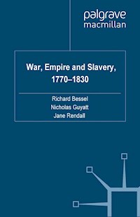 War, Empire and Slavery, 1770-1830 -  - E-Book