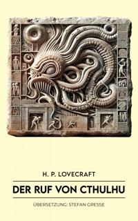 Der Ruf von Cthulhu - H. P. Lovecraft - E-Book