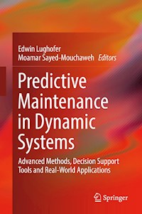 Predictive Maintenance in Dynamic Systems -  - E-Book