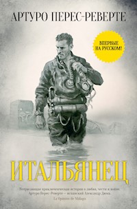 Итальянец - Артуро Перес-Реверте - E-Book