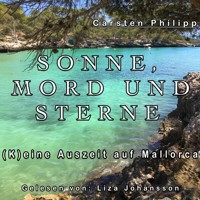 Sonne, Mord und Sterne: (K)eine Auszeit auf Mallorca - Carsten Philipp - Hörbuch