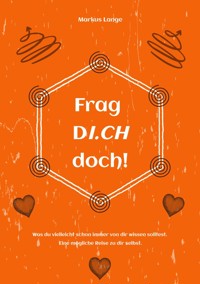Frag DICH doch! - Markus Lange - E-Book