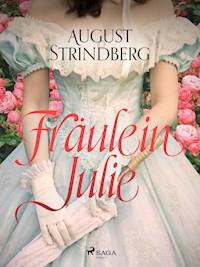 Fräulein Julie - August Strindberg - E-Book