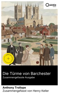 Die Türme von Barchester (Zusammengefasste Ausgabe) - Anthony Trollope - E-Book