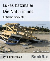 Die Natur in uns - Lukas Katzmaier - E-Book