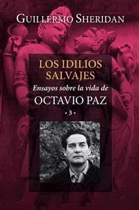 Los idilios salvajes - Guillermo Sheridan - E-Book