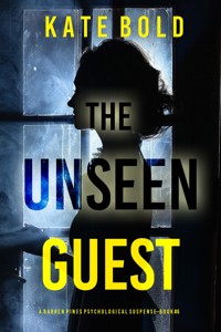 The Unseen Guest (Barren Pines: Book 6) - Kate Bold - E-Book