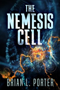 The Nemesis Cell - Brian L. Porter - E-Book