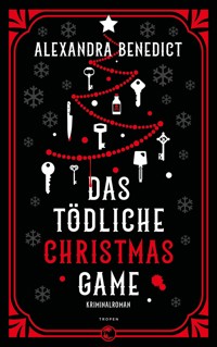 Das tödliche Christmas Game - Alexandra Benedict - E-Book