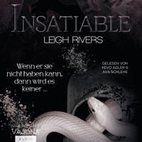 Insatiable - Leigh Rivers - Hörbuch