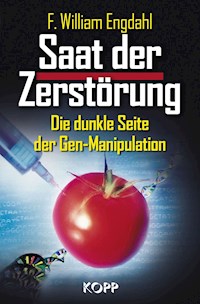 Saat der Zerstörung - F William Engdahl - E-Book