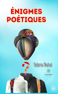 Énigmes poétiques - Valérie Michel - E-Book