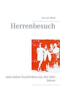 Herrenbesuch - Eva von Kleist - E-Book