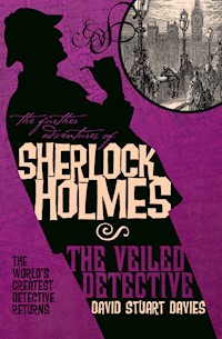 The Veiled Detective - David Stuart Davies - E-Book