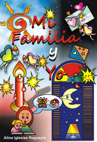 Mi familia y yo - Alina Iglesias Regueyra - E-Book