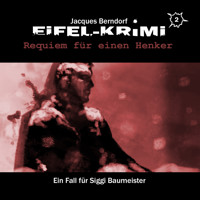 Jacques Berndorf, Eifel-Krimi, Folge 2: Requiem für einen Henker - Jacques Berndorf - Hörbuch