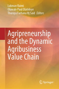 Agripreneurship and the Dynamic Agribusiness Value Chain -  - E-Book