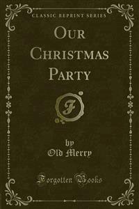Our Christmas Party - Old Merry - E-Book