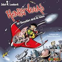 Henry Vegas - Auf Klassenfahrt durch die Galaxie - Jakob M. Leonhardt - Hörbuch