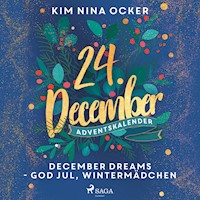 December Dreams - God Jul, Wintermädchen - Kim Nina Ocker - Hörbuch