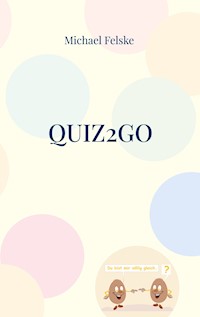 Quiz2go - Michael Felske - E-Book