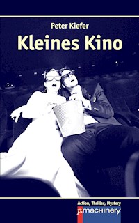 Kleines Kino - Peter Kiefer - E-Book