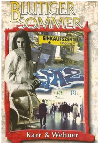 Blutiger Sommer - Karr H.P. - E-Book