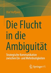 Die Flucht in die Ambiguität - Olaf Hoffjann - E-Book
