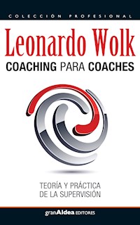 Coaching para coaches - Leonardo Wolk - E-Book