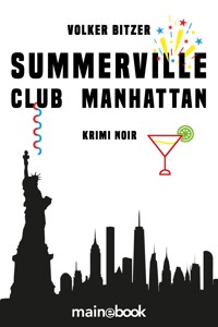 Summerville Club Manhattan - Volker Bitzer - E-Book