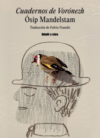 Cuadernos de Vorónezh - Osip Mandelstam - E-Book