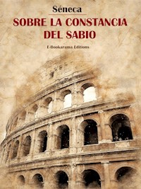 Sobre la constancia del sabio - Séneca - E-Book