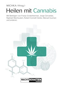 Heilen mit Cannabis -  - E-Book
