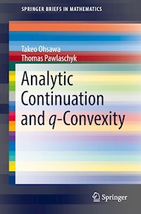 Analytic Continuation and q-Convexity - Takeo Ohsawa - E-Book
