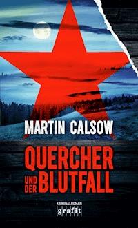 Quercher und der Blutfall - Martin Calsow - E-Book