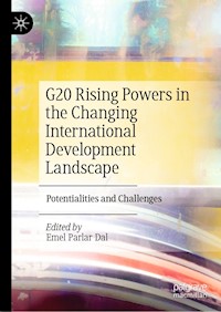 G20 Rising Powers in the Changing International Development Landscape -  - E-Book
